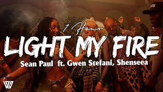 [1 Hour] Sean Paul - Light My Fire ft. Gwen Stefani, Shenseea (Letra/Lyrics) Loop 1 Hour