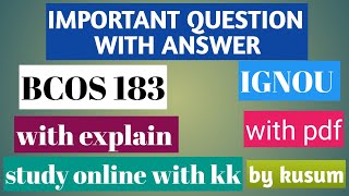 BCOS 183 IMPORTANT QUESTION WITH ANSWER WITH EXPLAIN