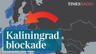 Russia warns Lithuania of 'serious consequences' over Kaliningrad blockade | Peter Zwack