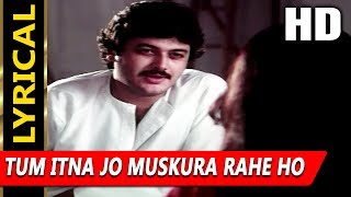 Tum Itna Jo Muskura Rahe Ho With Lyrics | Jagjit Singh | Arth 1983 Songs | Shabana Azmi, Raj Kiran
