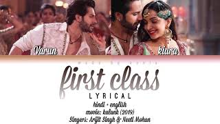 KALANK — First Class (Lyrics/Hindi/Eng)