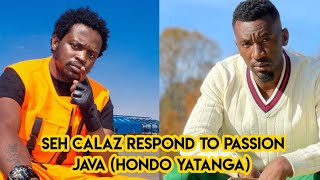 HONDO YEMARUDZI : Seh calaz respond to Passion java (2021)