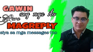 🔴5 TIPS na Dapat GAWIN kapag HINDI siya NAGREREPLY sayo