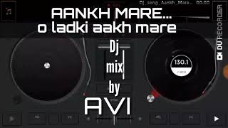 Dj 3D mix song by AVI // Aankh mare