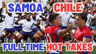 SAMOA v CHILE | FULL TIME HOT TAKES