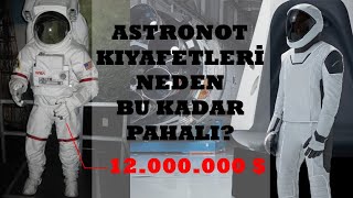 UZAY GİYSİLERİ NEDEN BU KADAR PAHALI?