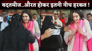 SHAME! A Woman Tried To Harass Sara Ali Khan At Mumbai Airport When She Was Give Selfies To Fans