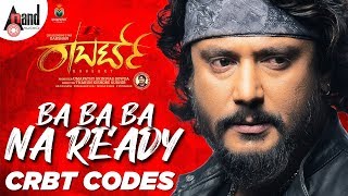 Roberrt | Ba Ba Ba Na Ready CRBT Codes | Darshan |Tharun Kishore Sudhir |Arjun Janya |Umapathy Films