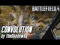 CONVOLUTION | Heli TOW Montage by TheShadowHQ | BF4 | 2K60FPS