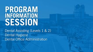 Program Information Session ~ Dental programs
