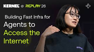 Kernel.sh @ Replay 2026 | Lessons Learned from Building Fast Infra for Agents to Access the Internet