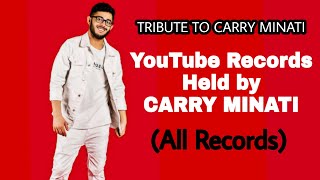 Youtube Records Held by CARRY MINATI