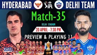 TATA IPL 2024 | 35th Match | Delhi Capitals vs Sunrisers Hyderabad Playing 11 2024 | SRH vs DC 2024