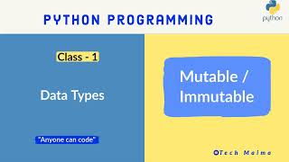 Python Data Types | Mutable VS Immutable Data types | Techmaima