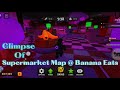 Banana Eats #Roblox #krish3405 | Special Video : Glimpse of Supermarket Map @ Banana Eats🤩🥰🥳