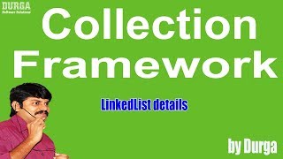 LinkedList details ( Collection Framework)