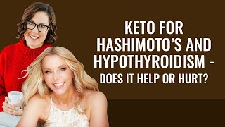 Keto for Hypothyroidism - Does it Help or Hurt? with Amie Hornaman