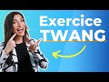 Exercice pour le TWANG ! Ce que tu dois faire TOUS les JOURS !