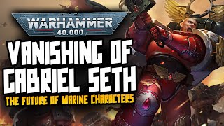 WTF did Games Workshop do to Gabriel Seth?!