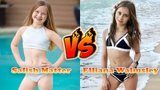 Salish Matter VS Elliana Walmsley Transformation 👑 From Baby To 2024