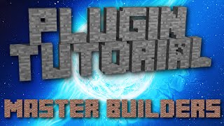 Master Builders - Minecraft Bukkit Plugin Tutorial