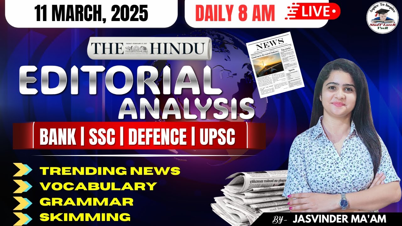 Editorial Analysis 11th March 2025 Vocab Grammar Reading