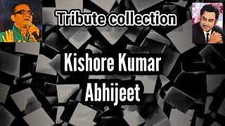 Kishore Kumar | Abhijeet | Tribute collection