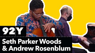 Seth Parker Woods, cello, and Andrew Rosenblum, piano, play George Walker’s Cello Sonata