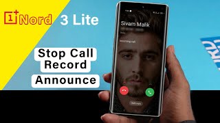 Oneplus Nord CE 3 Lite Call Recording Sound OFF Settings | Stop Call Record Announce in Nord CE 3 5G