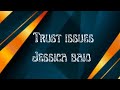 Jessica Baio - Trust issues (lyric video)