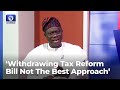 ‘Withdrawing Tax Reform Bill Not The Best Approach’ — Rep Member | Hard Copy