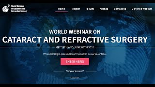 World Webinar on Cataract and Refractive Surgery 2021 - Day 1