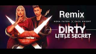 Dirty Little Secret (Remix) | Nora Fateh x Zack Knight | #remix #dirtylittlesecret #norafatehi