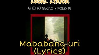 Ghetto Gecko x Polo Pi - Mababang Uri (Lyrics)