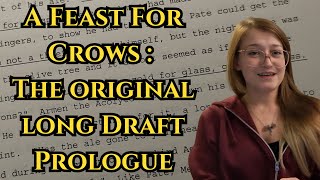 Exploring The Long Draft of A Feast For Crows' Prologue