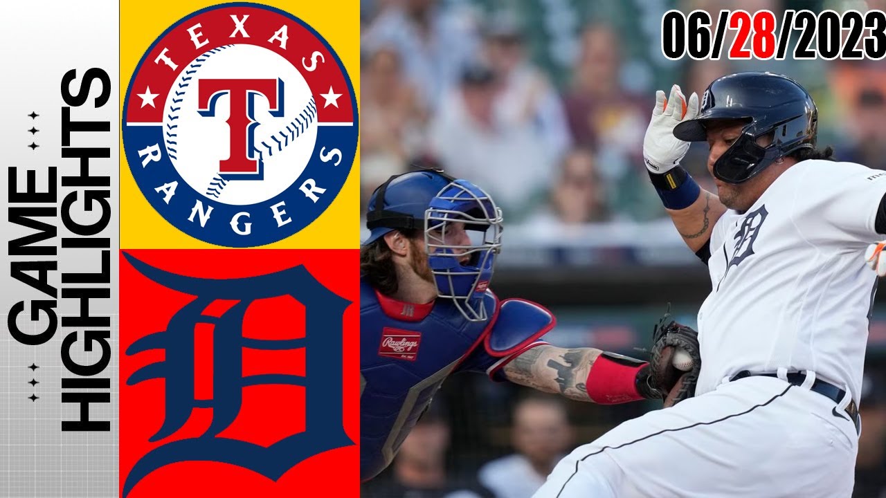 Texas Rangers Vs Detroit Tigers HIGHLIGHTS | MLB To Day June 28, 2023 ...