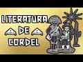 O QUE É LITERATURA DE CORDEL?