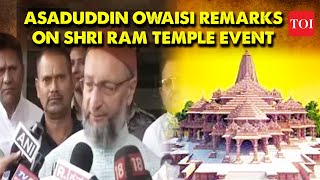 Asaduddin Owaisi on Ayodhya Ram Mandir | 'Babri Masjid systematically taken away from Muslims'