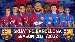 FC BARCELONA SKUAD | SEASON 2021/2022