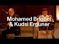 Mohamed Briouel & Kudsi Erguner | Concert | Bozar