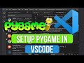 How to Install and Setup PyGame with Visual Studio Code  | PyGame in VSCode
