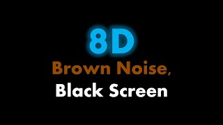 🔴 8D Brown Noise, Black Screen 🎧🟤⬛ • Live 24/7 • No mid-roll ads