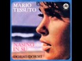 Mario Tessuto  - Nasino in su