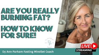 Are You Really Burning Fat? | Intermittent Fasting for Today's Aging Woman