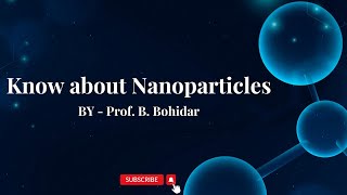 What are Nanoparticles ? || Nanotechnology || Training Programs