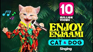 Enjoy Enjaami  - CAT and DOG sing  | Aju Kay