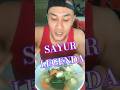 Sayur legeda #zaenalsakjosse #mukbang #food #makan #foodindonesia #duet #dirimutaksepertiyangdulu