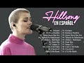 Mejores canciones de hillsong en español 2024 🙏🔥🙏 Mejores canciones de hillsong en español