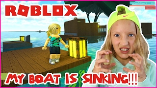 My Boat is Sinking!!! / Roblox Whatever Floats Your Boat