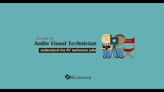Audio Visual Technician: 5 Reasons Why Everyone Love Audiovisual Jobs